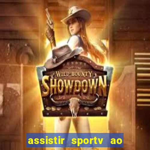 assistir sportv ao vivo agora